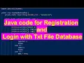 Java code implementation for the registration and login functionality with txt file as our database