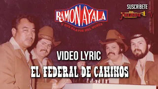 Ramon Ayala - El Federal De Caminos