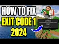 How To Fix Minecraft Exit Code 1 Best Method