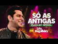 Léo Magalhães as melhores antigas - playlist 2025