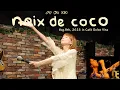 Download Lagu noix de coco  Aug.8th, 2025 in Café Dolce Vita