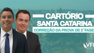 Correção da prova de 2ª fase do Concurso de Cartório de Santa Catarina