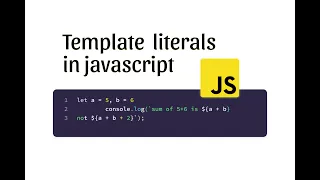 JavaScript Template Literals Template Strings String Templates Back-Tics Syntax