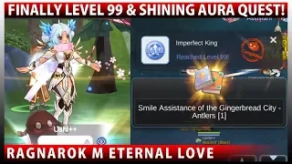 FINALLY!! Level 99 Sparkling Aura Quest (Ragnarok M Eternal Love)