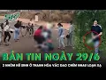 Download Lagu Bản tin cuối tuần 29/6: Kinh hoàng 2 nhóm nữ sinh vác dao chém nhau như \