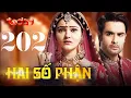 Download Lagu HAI SỐ PHẬN - TẬP 202 | Câu Chuyện Giới Tính Bị Chối Bỏ Tại Ấn Độ | Phim Bộ Tình Cảm Ấn Độ Hay Nhất