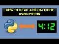 How to create a digital clock using python Python tutorials