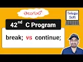 break continue in c telugu c programming Program 42
