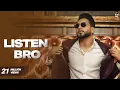 Lagu Listen Bro | Khan Bhaini | Gal Sun Makhna | PenduBoyz | @GringoEntertainmentsofficial