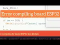 Error Compiling for board ESP32 Dev Module How to fix Error compiling ESP32 Board