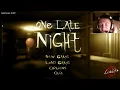 One LATE NIGHT *ONE SCARY LADY*