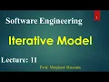 Software Engineering Lecture no 11 Iterative Model