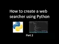 How to create a web searcher using python Part 2 Jeenath Tech