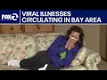 Viral illnesses circulating through Bay Area KTVU