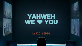 yahweh we you joe l barnes official lyric video elevation worship