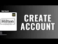 How To Create An Account and Join Hilton Honors