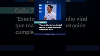 “Exacto, Ginette”: Audio viral que marcó a una generación cumple seis años | #Calle7Informativo