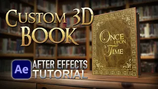 Custom 3D Book - After Effects Tutorial