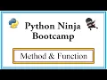 Python Ninja Bootcamp 22 - Method and function