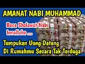 AMANAT NABI MUHAMMAD, BACA SHOLAWAT NABI INNALLAHA, Anda Kaya Raya, Hutang Lunas doa penarik rezeki