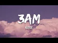 Download Lagu ROSÉ - 3am (Lyrics)