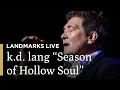 Lagu k.d. lang Performs \