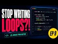 Stop Looping Start Filtering JavaScript EP 9