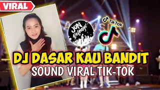 dj dasar kau bandit ii full band viral tik tok terbaru dj jon delonge ii gadis dayak