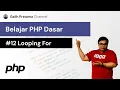 Belajar PHP Dasar - Looping For pada PHP