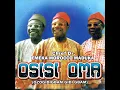 Download Lagu Osisi Oma, Ozogidigbam Gidi Gbam - Emeka Morocco Maduka