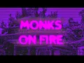 Download Lagu Carrie White - Monks On Fire [Official Music Video] MP3