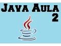 Java Aula 2 Variaveis