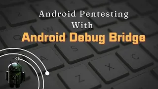 Android Debug Bridge ADB Commands Android