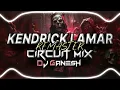 Download Lagu Kendrick Lamar HUMBLE Circuit Remaster   Dj Ganesh