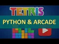 Create a Tetris Game in Python and Arcade Library 3 x