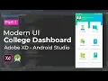 Modern College Dashboard UI Design - Adobe XD to Android Studio Tutorial Part I