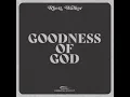 Goodness of God [Radio Mix #2] - Rhett Walker