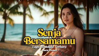 senja bersamamu lagu nostalgia terbaru 2026 lagu romantis lagu cinta menyentuh hati