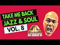 Download Lagu Take Me Back Episode 8 with Dj Jazzy D Old School Soul, Jazz \u0026 Golden Oldies Live Mix