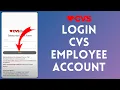 How to Login Into CVS Employee Account 2024 Sign In to CVS Employee Account
