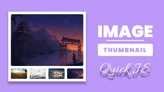 Quick JS - Changing IMAGE throw Thumbnail Click Vanilla JavaScript SRC method