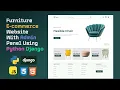 Complete Responsive Furniture E-Commerce Website with Python Django Full Stack Project