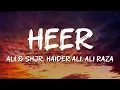 Download Lagu Ali \u0026 Shjr, Haider Ali, Ali Raza - Heer (Lyrics)