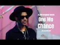 Download Lagu One Mo Chance | Trailer Song #1