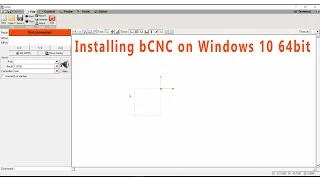 Installing bCNC on Windows 10 64bit Python 2 7 13 and Pyserial 3 3 Software