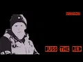 Buss the red (Hazzaduz Bootleg)
