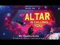 My Altar is Calling You - Prayer Chant | Min. Theophilus Sunday Ft. Joel Ekeoma