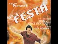 Download Lagu Celso Portiolli Faz a Festa Vol 2 Dance Music 2000 Paradoxx Music