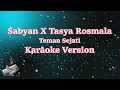 Download Lagu SABYAN X TASYA ROSMALA - TEMAN SEJATI (Karaoke Lirik Tanpa Vocal)