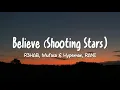 Lagu R3HAB, Mufasa \u0026 Hypeman, RANI - Believe (Shooting Stars) (Lyrics)